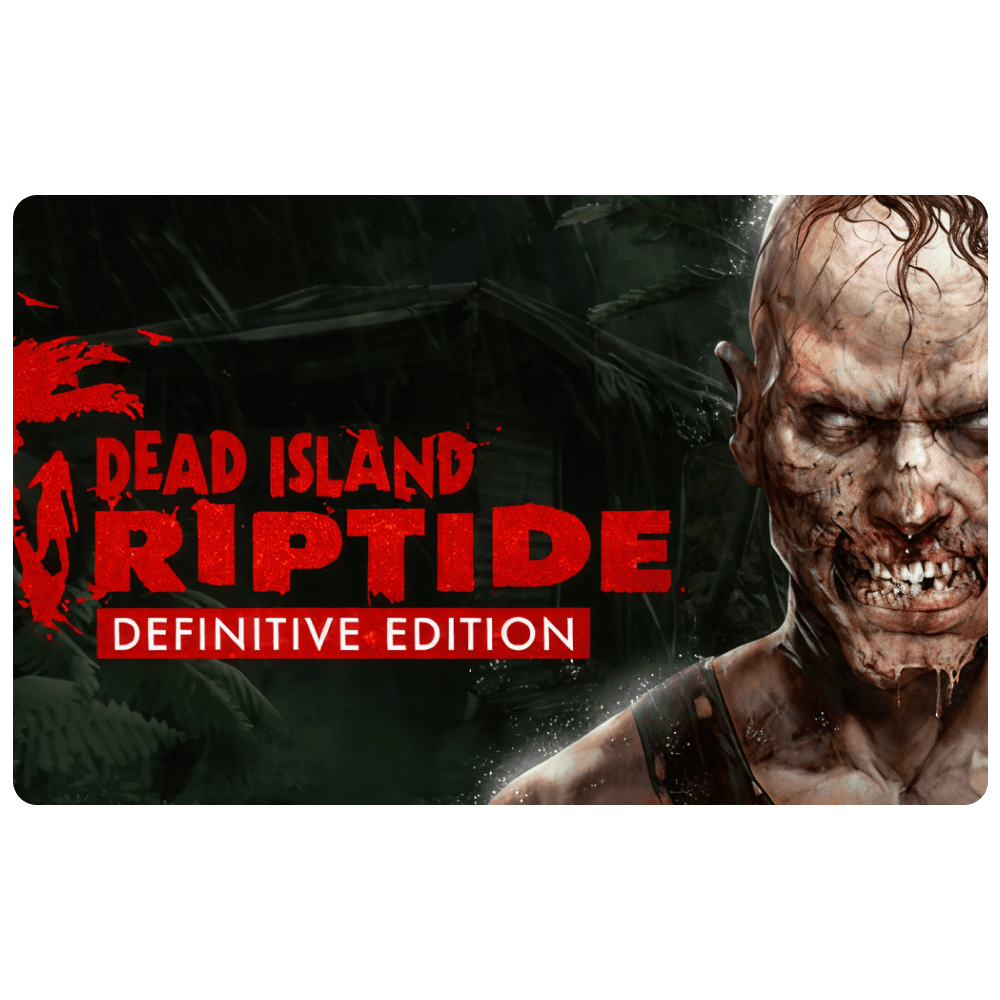 Dead Island: Riptide Definitive Edition (Steam)